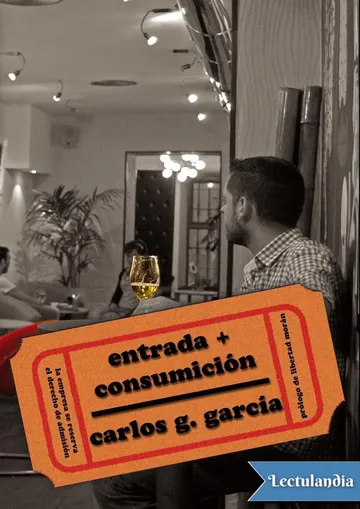 Entrada + Consumición de Carlos G. García, portada del libro