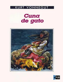 Cuna de gato - Kurt Vonnegut