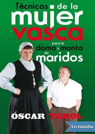 Técnicas de la mujer vasca para la doma y monta de maridos de Óscar Terol, portada del libro