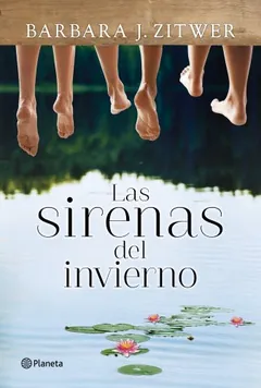 Las sirenas del invierno - Barbara J. Zitwer