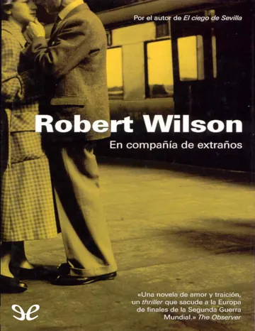 En compañía de extraños de Robert Wilson, portada del libro