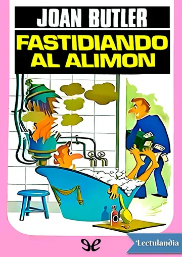 Fastidiando al alimon de Joan Butler, portada del libro