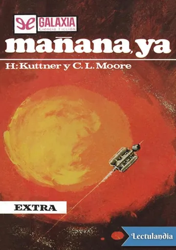 Mañana, ya de Henry Kuttner, portada del libro