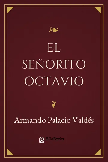 El señorito Octavio de Armando Palacio Valdés, portada del libro