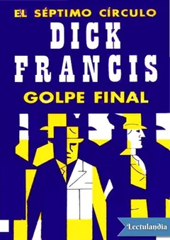 Golpe final - Dick Francis