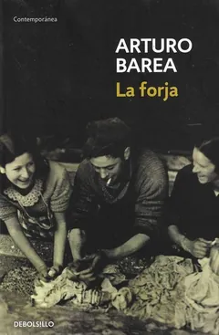 La forja - Arturo Barea