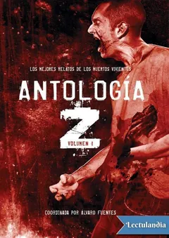 Antología Z Volumen 1 - José Martín Ramiro