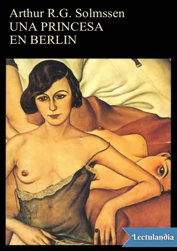 Una princesa en Berlín de Arthur R. G. Solmssen, portada del libro