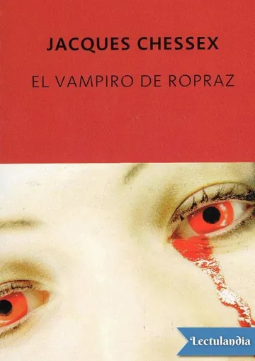El vampiro de Ropraz de Jacques Chessex, portada del libro
