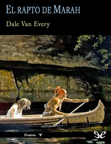 El rapto de Marah de Dale Van Every, portada del libro