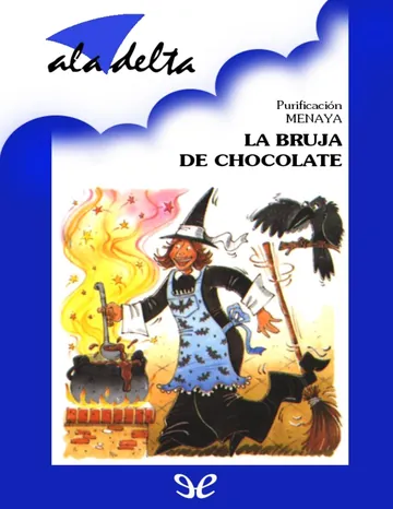 La bruja de chocolate de Purificación Menaya, portada del libro