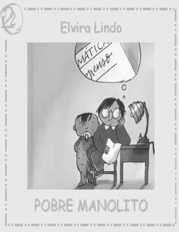 Manolito Gafotas 3 - Pobre Manolito de Elvira Lindo, portada del libro