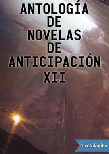 Antología de novelas de anticipación XII de AA. VV., portada del libro