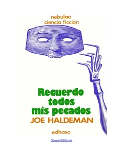 Recuerdo todos mis pecados - Joe Haldeman