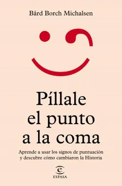 Píllale el punto a la coma de Bård Borch Michalsen, portada del libro