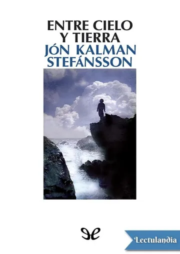 Entre cielo y tierra de Jón Kalman Stefánsson, portada del libro