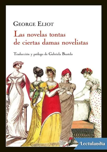 Las novelas tontas de ciertas damas novelistas de George Eliot, portada del libro