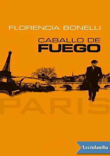 Caballo de fuego. París de Florencia Bonelli, portada del libro