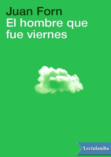 El hombre que fue viernes de Juan Forn, portada del libro