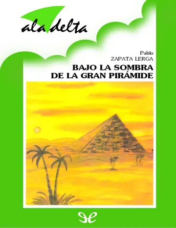 Bajo la sombra de la gran pirámide de Pablo Zapata Lerga, portada del libro