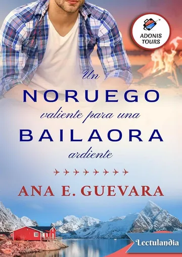 Un noruego valiente para una bailaora ardiente de Ana E. Guevara, portada del libro