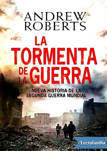 La tormenta de la guerra de Andrew Roberts, portada del libro