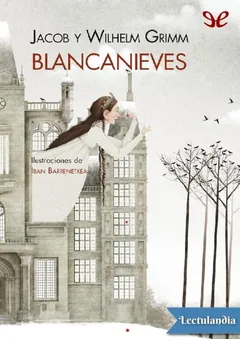 Blancanieves - Hermanos Grimm