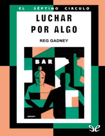 Luchar por algo de Reg Gadney, portada del libro