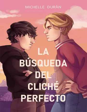 La búsqueda del cliché perfecto de Michelle Duran, portada del libro