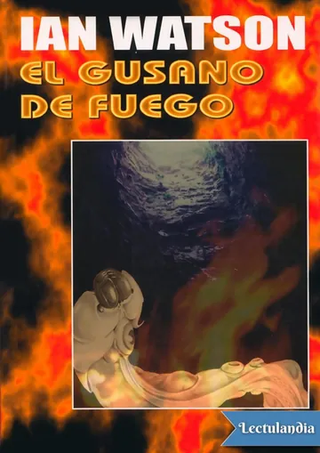 El gusano de fuego de Ian Watson, portada del libro