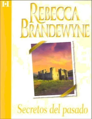 Secretos del Pasado de Rebecca Brandewyne, portada del libro