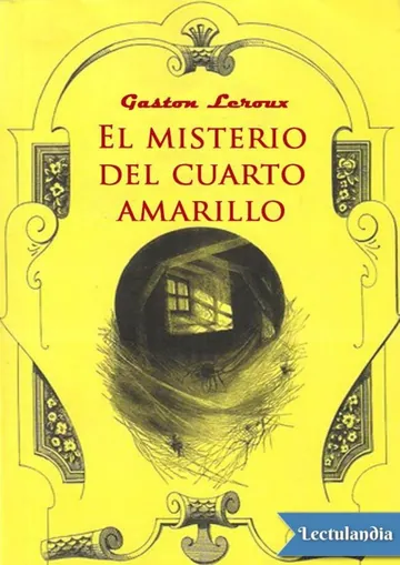 El misterio del cuarto amarillo de Gaston Leroux, portada del libro