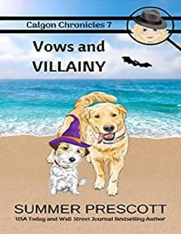 Calgon chronicles 07- Vows and villany de Summer Prescott, portada del libro