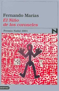 El Niño de los coroneles - Fernando Marías