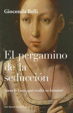 El pergamino de la seducción - Gioconda Belli