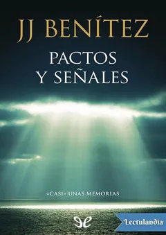 Pactos y señales - J. J. Benítez
