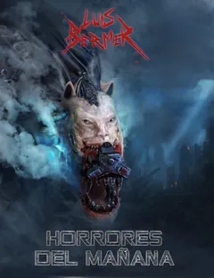 Horrores del mañana - Luis Bermer