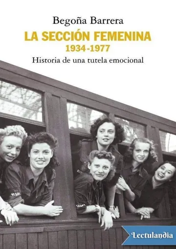 La Sección Femenina, 1934-1977 de Begoña Barrera, portada del libro