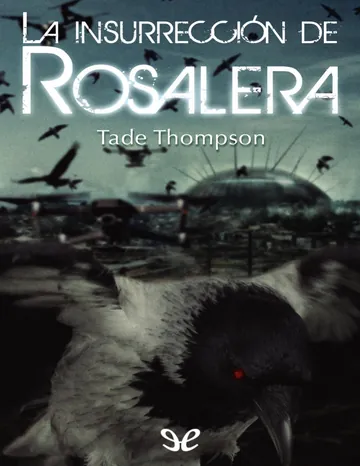 La insurrección de Rosalera de Tade Thompson, portada del libro