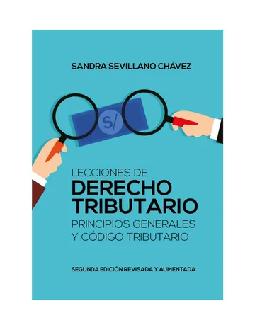 Lecciones de derecho tributario: principios generales y código tributario de Sandra Sevillano Chavez, portada del libro