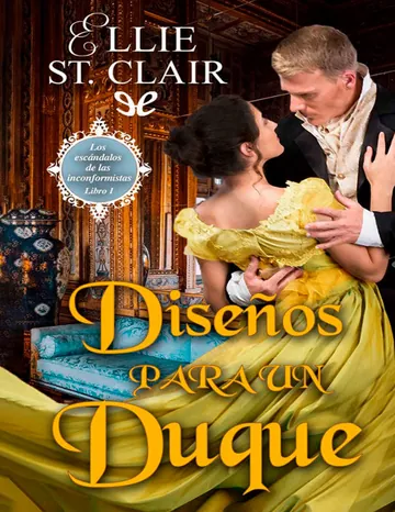 Diseños para un Duque de Ellie St. Clair, portada del libro