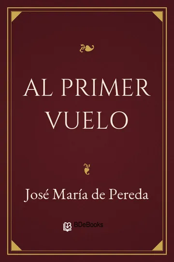 Al primer vuelo de José María de Pereda, portada del libro