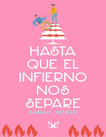 Hasta que el infierno nos separe de Sarah Hogle, portada del libro