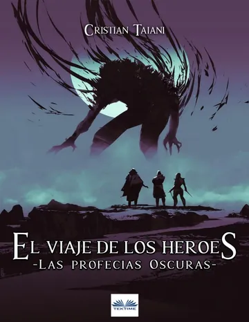 El Viaje De Los Héroes de Cristian Taiani, portada del libro