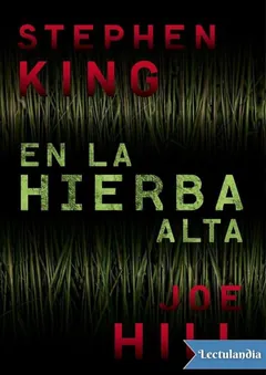En la hierba alta - Stephen King