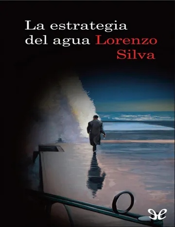 La estrategia del agua de Lorenzo Silva, portada del libro