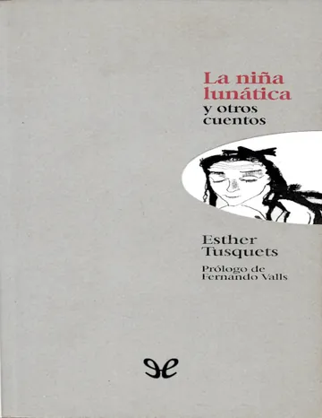 La niña lunática y otros cuentos de Esther Tusquets, portada del libro