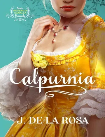 Calpurnia_ Amor, humor y pasion en de José de la Rosa, portada del libro