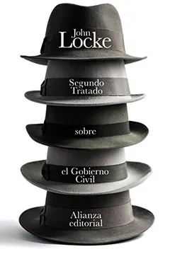 Segundo Tratado sobre el Gobierno Civil - John Locke
