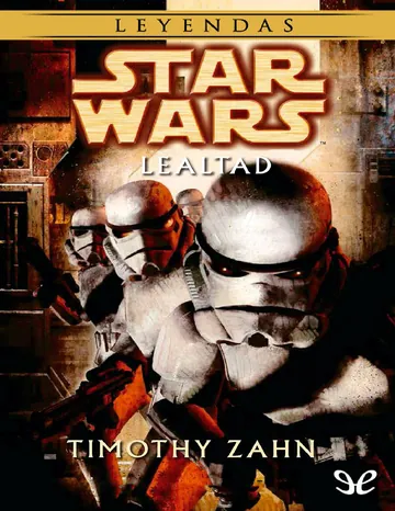 Lealtad de Timothy Zahn, portada del libro